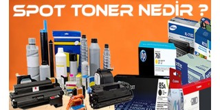 Spot Orjinal Toner Nedir